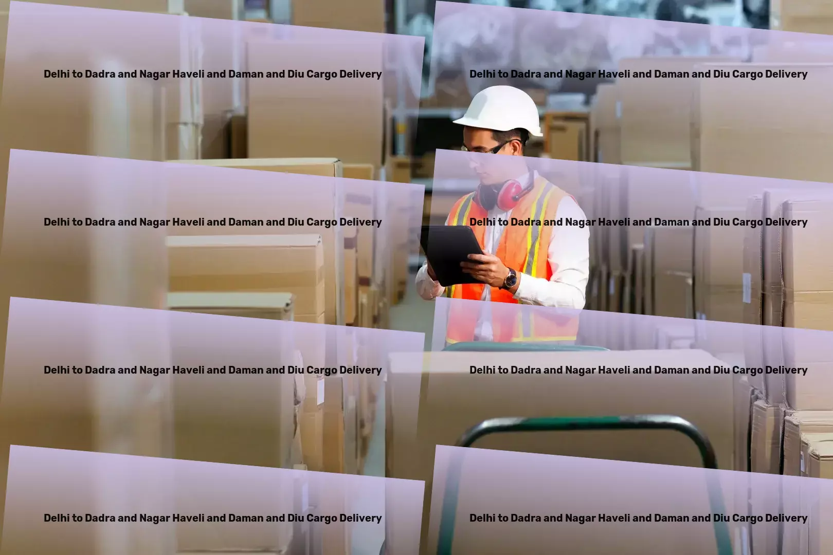 Delhi to Dadra And Nagar Haveli And Daman And Diu Cargo Delivery Transform your transport experience with our innovative services! - Door-to-door logistics