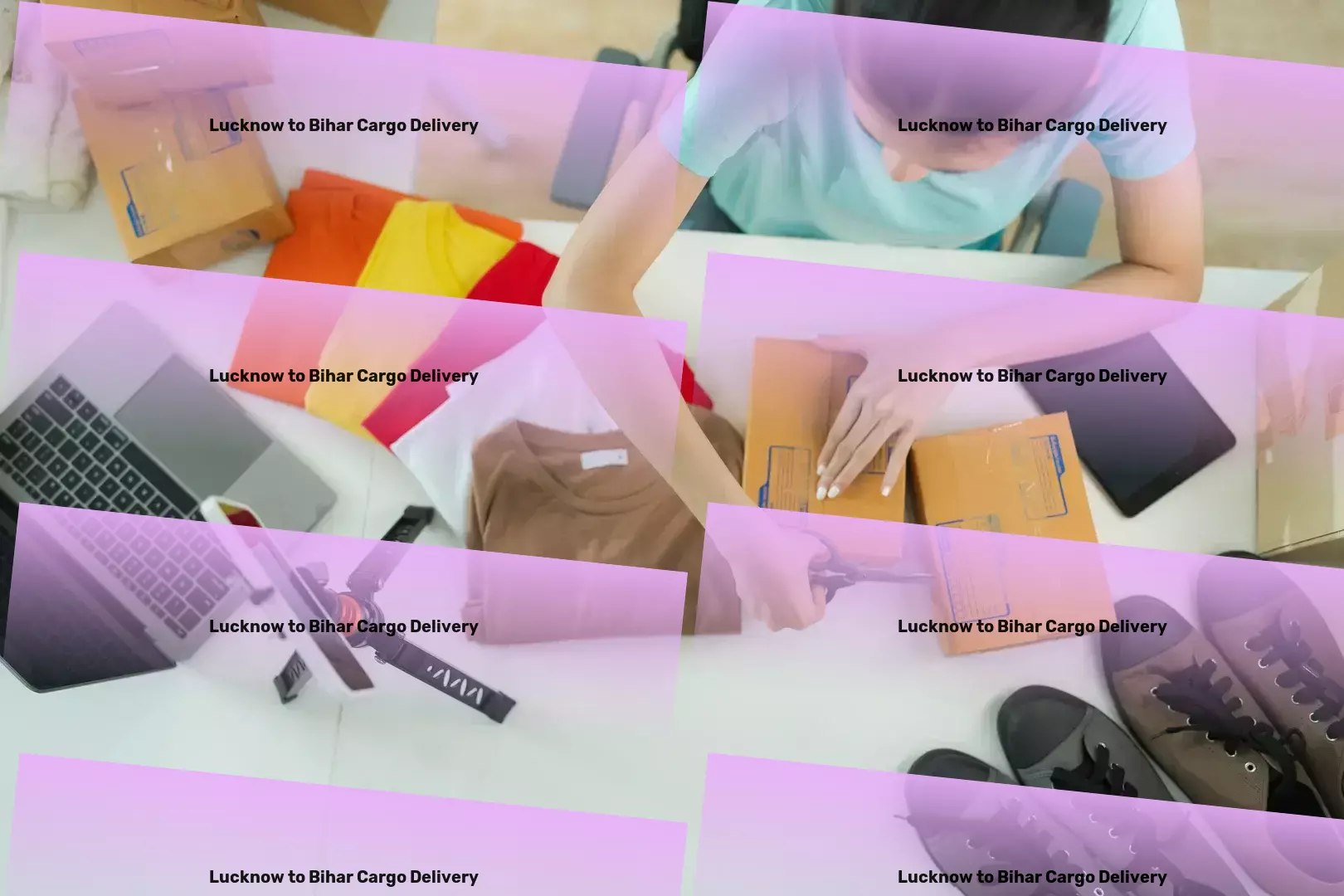 Lucknow to Bihar Cargo Delivery The ultimate companion for your Indian odyssey! - Customized shipping solutions